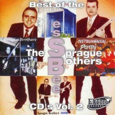 Cover for Sprague Brothers · Best of the Essbee Cd's 2 (CD) (2007)