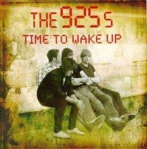 Time to Wake Up - Nine Two Five's - Musiikki - RED BULLET - 8712944662603 - tiistai 13. toukokuuta 2008