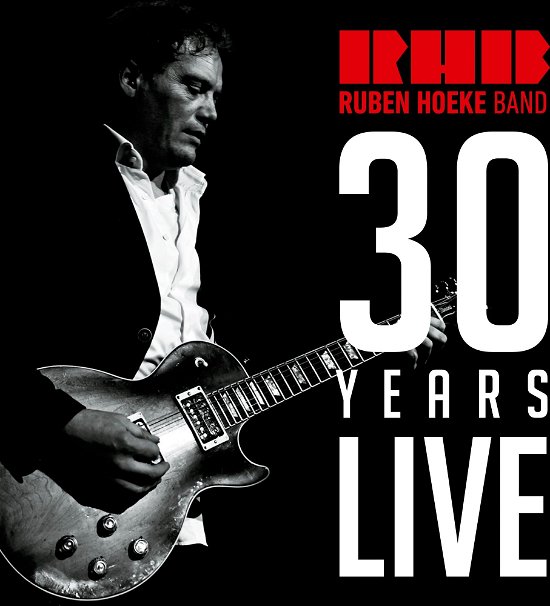 Cover for Ruben -Band- Hoeke · Thirty Years Live (CD) (2023)