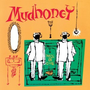 Cover for Mudhoney · Piece Of Cake (VINYL) (2015)