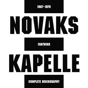 Cover for Novaks Kapelle · Complete Discography (CD) (2018)