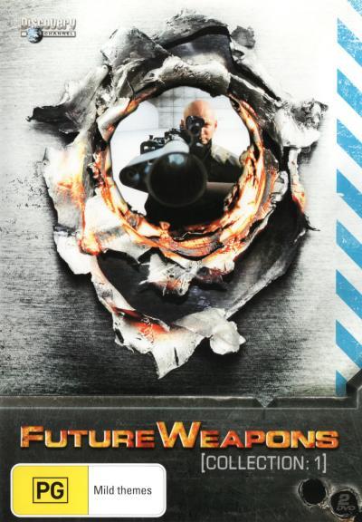 Cover for Future Weapons: Collection 1 (Discovery Channel) (DVD) (2011)