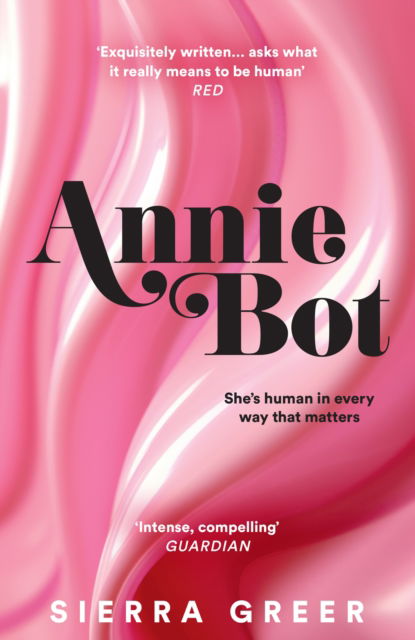 Cover for Sierra Greer · Annie Bot (Paperback Book) (2025)