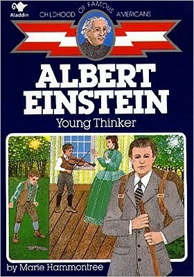 Cover for Marie Hammontree · Albert Einstein: Young Thinker (Childhood of Famous Americans) (Paperback Bog) [1st Aladdin Books Ed edition] (1986)