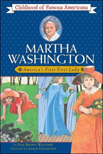 Cover for Jean Brown Wagoner · Martha Washington: America's First Lady (Childhood of Famous Americans) (Pocketbok) [1st Aladdin Books Ed edition] (1986)