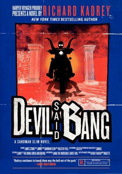 Cover for Richard Kadrey · Devil Said Bang: A Sandman Slim Novel - Sandman Slim (Paperback Bog) [Reprint edition] (2014)