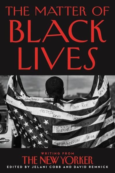 Cover for Jelani Cobb · The Matter of Black Lives: Writing from the New Yorker (Pocketbok) (2022)