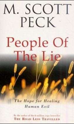 The People Of The Lie - M. Scott Peck - Książki - Cornerstone - 9780099728603 - 19 lipca 1990