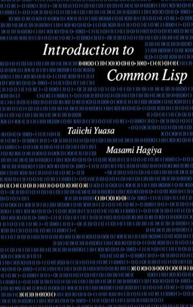 Cover for Taichi Et · Introduction to Common Lisp (Innbunden bok) (1987)