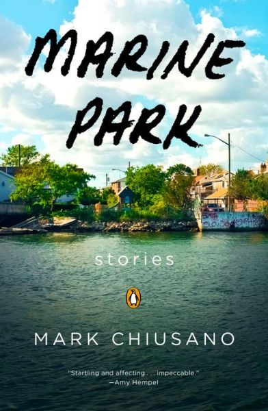 Cover for Mark Chiusano · Marine Park: Stories (Paperback Book) (2014)