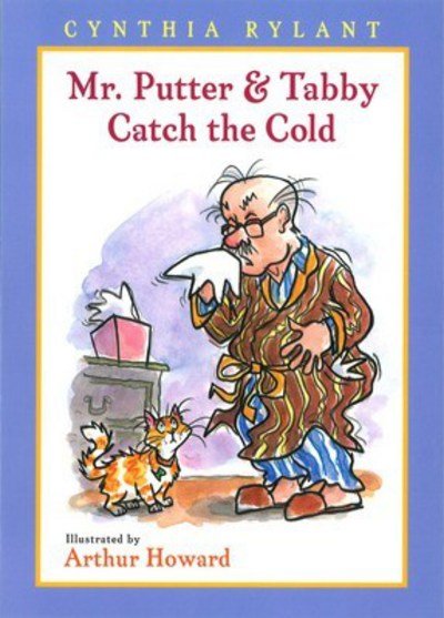 Cover for Cynthia Rylant · Mr. Putter and Tabby Catch the Cold (Pocketbok) [Reprint edition] (2003)