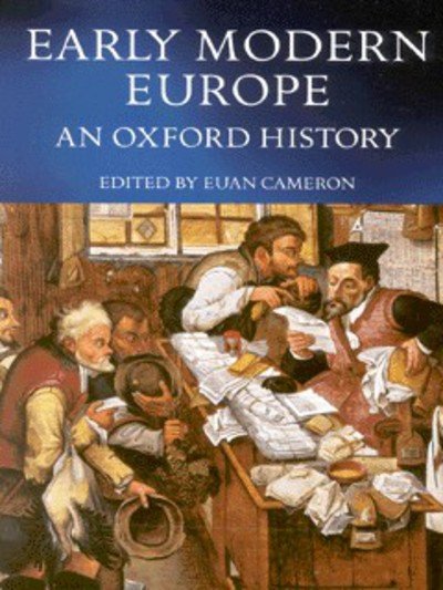 Cover for Euan Cameron · Early Modern Europe: An Oxford History (Pocketbok) (2001)