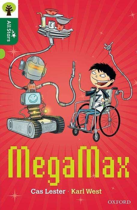 Cover for Cas Lester · Oxford Reading Tree All Stars: Oxford Level 12: MegaMax - Oxford Reading Tree All Stars (Paperback Book) (2017)