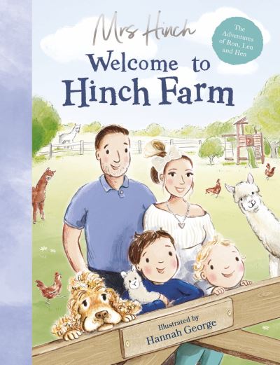 Cover for Mrs Hinch · Welcome to Hinch Farm - The Adventures of Ron, Len and Hen (Hardcover Book) (2023)