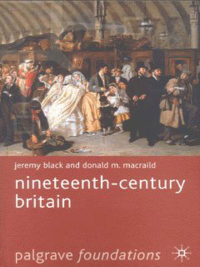 Cover for Jeremy Black · Nineteenth-Century Britain - Macmillan Foundations Series (Paperback Book) (2002)