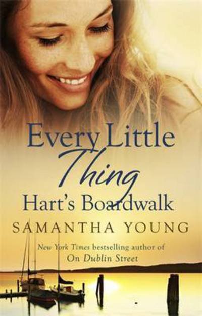 Every Little Thing - Hart's Boardwalk - Samantha Young - Livros - Little, Brown Book Group - 9780349412603 - 7 de março de 2017