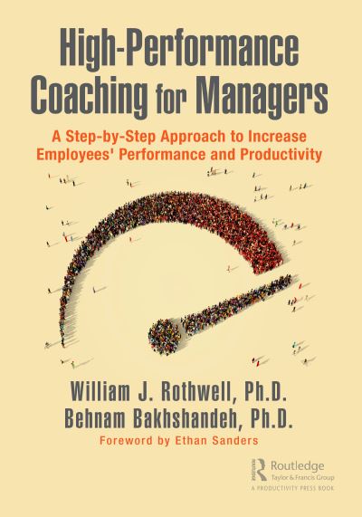 Cover for William J. Rothwell · High-Performance Coaching for Managers: A Step-by-Step Approach to Increase Employees' Performance and Productivity (Inbunden Bok) (2022)