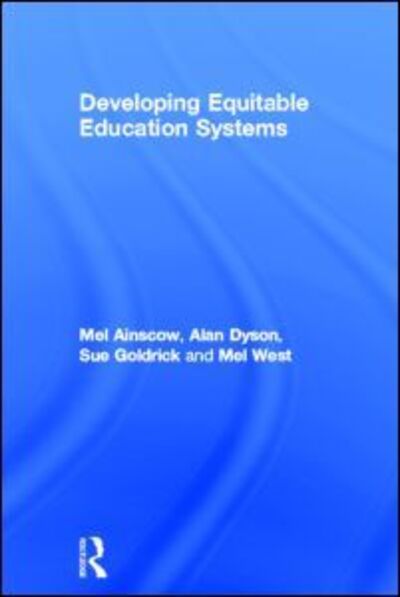 Cover for Ainscow, Mel (University of Manchester, UK) · Developing Equitable Education Systems (Hardcover Book) (2011)