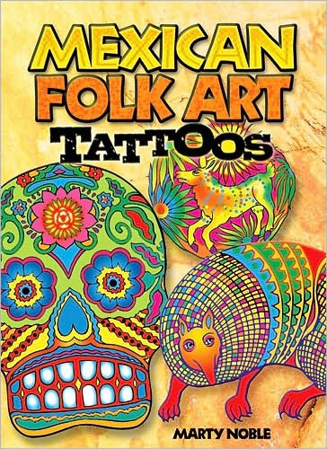 Cover for Marty Noble · Mexican Folk Art Tattoos - Dover Tattoos (Paperback Bog) (2008)