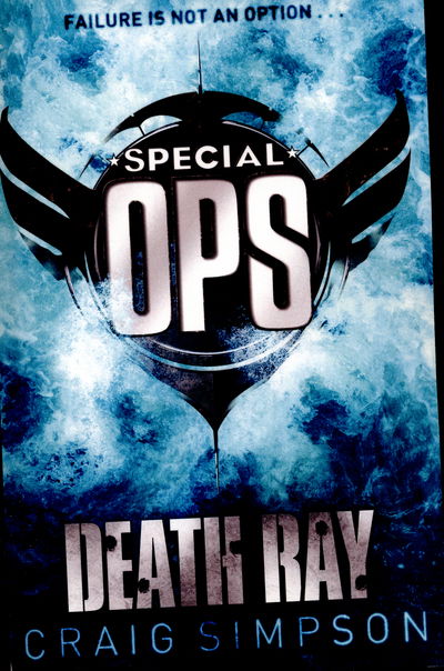 Special Operations: Death Ray - Special Operations - Craig Simpson - Książki - Penguin Random House Children's UK - 9780552573603 - 29 stycznia 2015