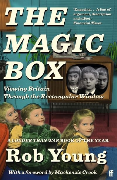 Cover for Rob Young · The Magic Box: Viewing Britain through the Rectangular Window (Pocketbok) [Main edition] (2022)