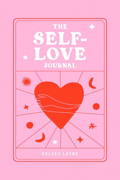 Cover for Kelsey Layne · Self-Love Journal (Book) (2023)