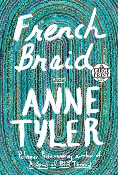 Cover for Anne Tyler · French Braid: A novel (Paperback Book) (2022)