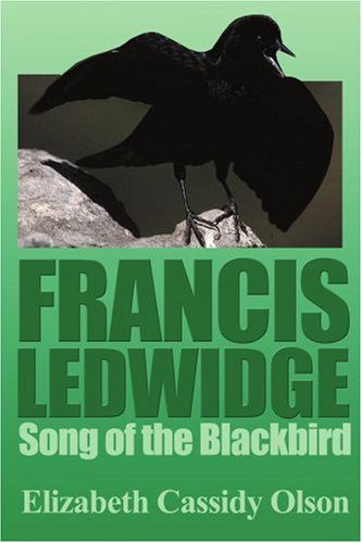 Cover for Elizabeth Cassidy Olson · Francis Ledwidge: Song of the Blackbird (Paperback Book) [1st edition] (2000)
