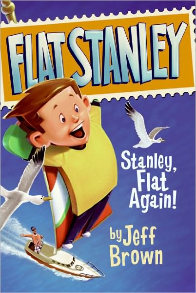 Cover for Jeff Brown · Stanley, Flat Again! (Turtleback School &amp; Library Binding Edition) (Flat Stanley (Prebound)) (Hardcover Book) (2009)