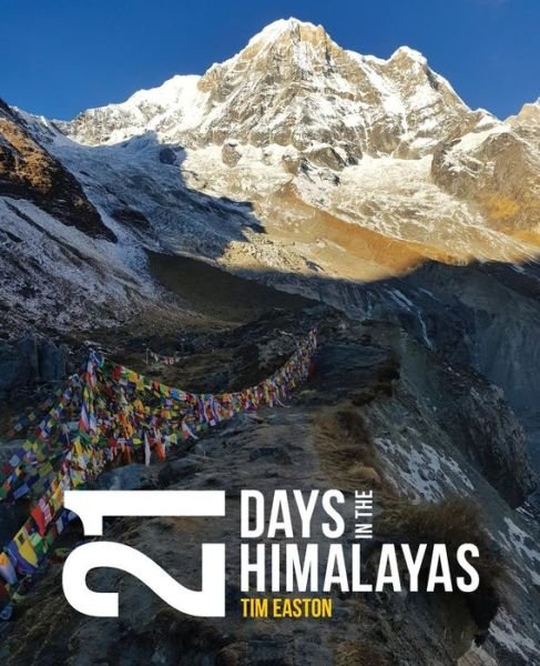 Cover for Timothy John Easton · Twenty-one days in the Himalayas (Pocketbok) (2019)