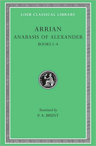 Cover for Arrian · Anabasis of Alexander, Volume I: Books 1–4 - Loeb Classical Library (Hardcover Book) [Revised Text and Translation edition] (1976)