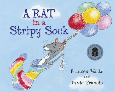 Cover for Frances Watts · Rat in a Stripy Sock (Book) (2018)