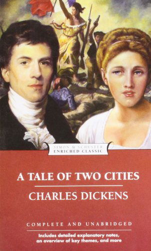 Cover for Charles Dickens · A Tale Of Two Cities: Enriched Classic (Paperback Book) [Ed edition] (2004)