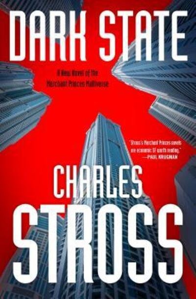 Cover for Charles Stross · Dark State: A Novel of the Merchant Princes Multiverse (Empire Games, Book II) - Empire Games (Paperback Book) (2019)