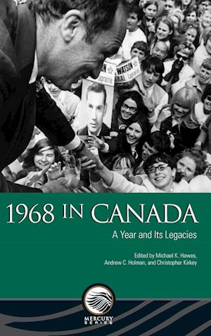 Cover for Michael K Hawes · 1968 in Canada (Innbunden bok) (2021)