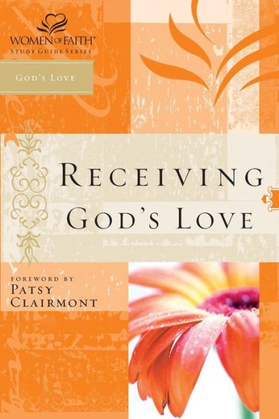 Cover for Women Of Faith · Receiving God's Love: Women of Faith Study Guide Series (Paperback Book) (2005)