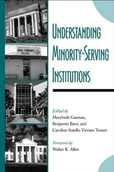 Cover for Marybeth Gasman · Understanding Minority-serving Institutions (Paperback Book) (2008)