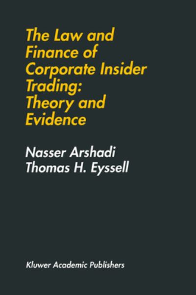 Cover for Hamid Arshadi · The Law and Finance of Corporate Insider Trading (Hardcover Book) (1993)