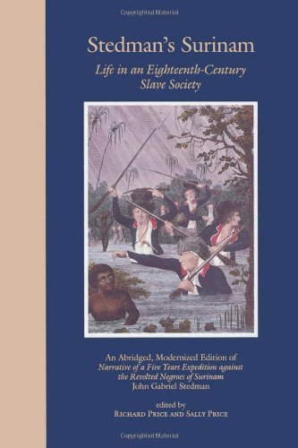 Cover for John Gabriel Stedman · Stedman's Surinam: Life in an Eighteenth-Century Slave Society. An Abridged, Modernized Edition of Narrative of a Five Years Expedition against the Revolted Negroes of Surinam (Paperback Book) (1992)