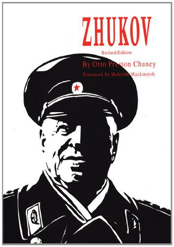 Zhukov - Otto Preston Chaney - Livros - University of Oklahoma Press - 9780806144603 - 5 de abril de 2021