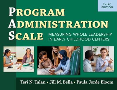 Cover for Teri N. Talan · Program Administration Scale (PAS): Measuring Whole Leadership in Early Childhood Centers (Spiral Book) (2022)