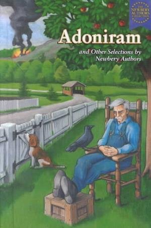Cover for Martin Harry Greenberg · Adoniram and Other Selections by Newbery Authors (Newbery Authors Collection) (Hardcover bog) (2001)