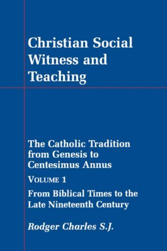 Cover for Rodger Charles · Christian Social Witness and Teaching Volume 1 (Paperback Bog) (1998)