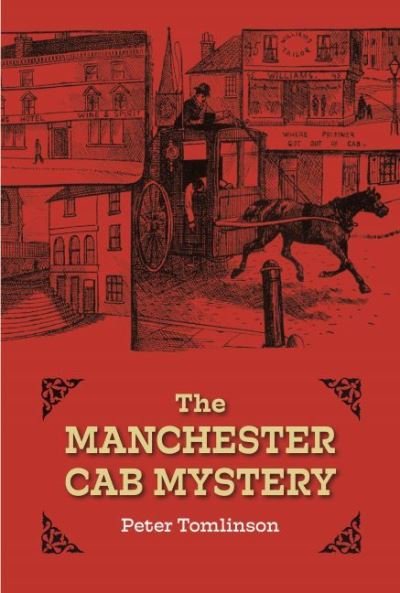 Cover for Tomlinson Peter · The Manchester Cab Mystery (Hardcover Book) (2023)
