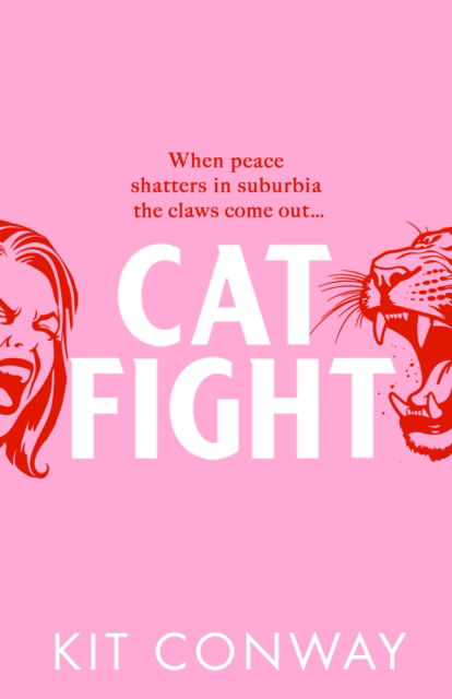 Cat Fight - Kit Conway - Books - Transworld Publishers Ltd - 9780857506603 - May 15, 2025