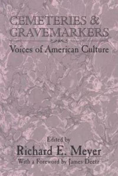 Cemeteries Gravemarkers - Richard Meyer - Książki - Utah State University Press - 9780874211603 - 1 listopada 1992