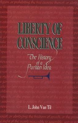 Cover for L John Van til · Liberty of Conscience (Paperback Book) (1992)