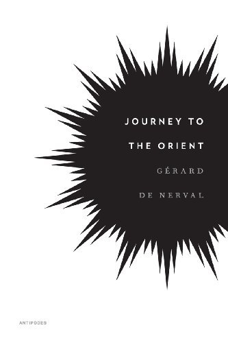 Cover for Gerard De Nerval · Journey to the Orient (Paperback Bog) (2012)