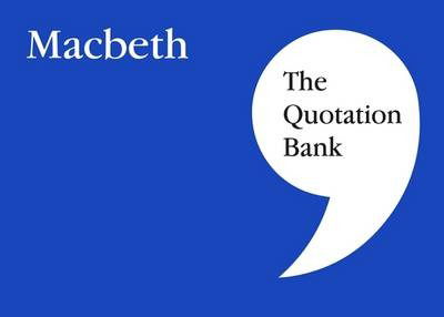 Cover for The Quotation Bank: Macbeth GCSE Revision and Study Guide for English Literature 9-1 (Pocketbok) (2016)