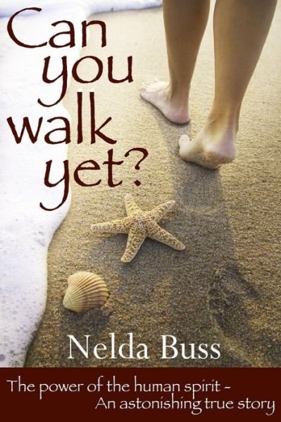 Cover for Nelda Buss · Can You Walk Yet? (Paperback Book) (2016)